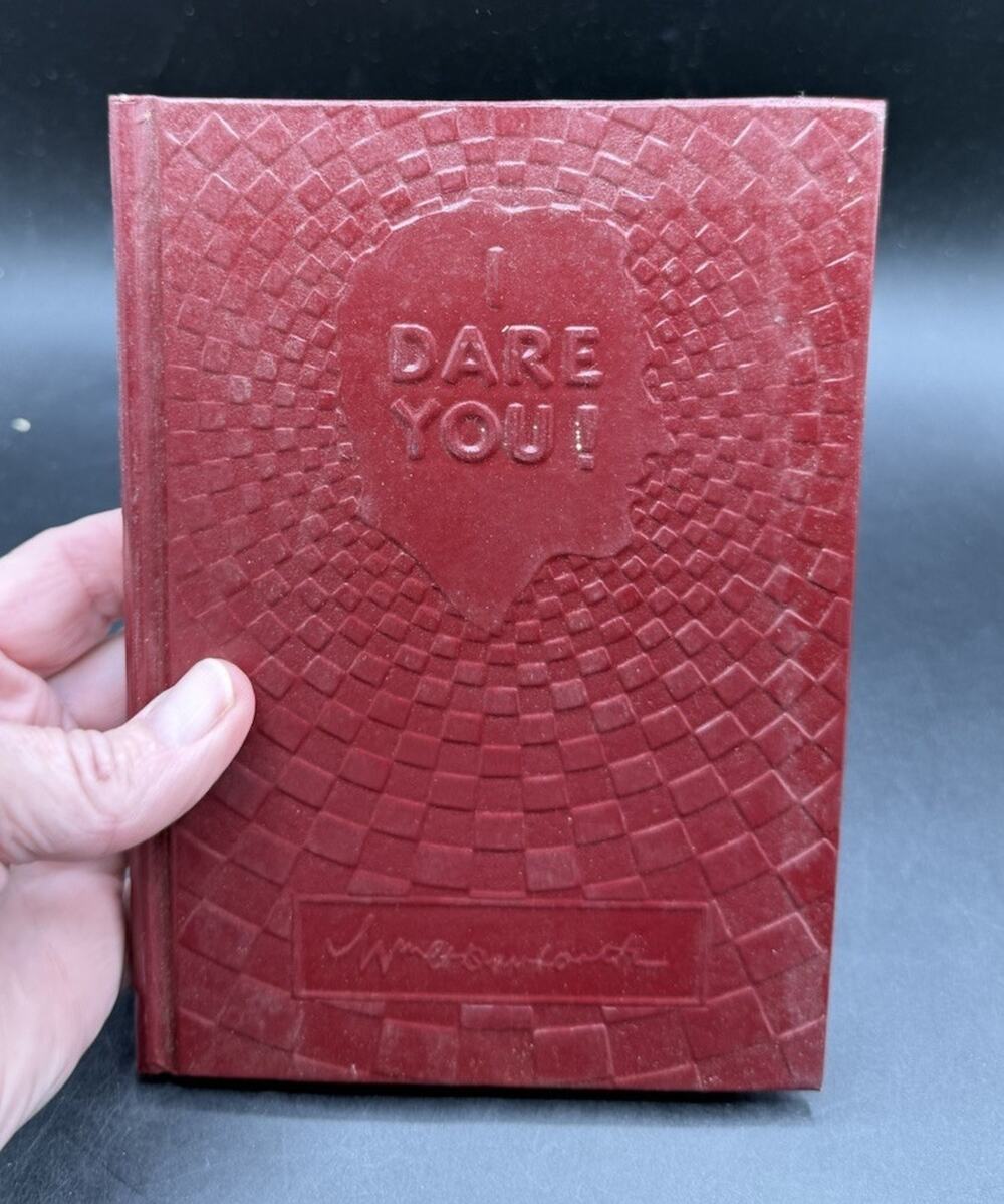 Vtg 1978 "I Dare You!" William H. Danforth 19th Ed Hardcover Red Embossed Cover